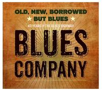Blues Company - Old, New, Borrowed But Blues