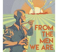 Blues & Decker - From The Men We Are