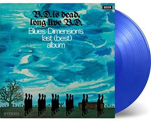 Blues Dimension - B.D Is Dead, Long Live B.D [180 gm black vinyl] [VINYL]