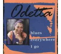 Blues Everywhere I Go by Odetta (1999) Audio CD
