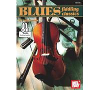 Blues Fiddling Classics: Includes Online Audio