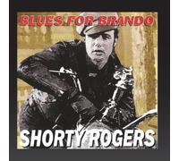 Blues for Brando (Giants of Jazz) by Shorty Rogers