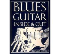 Blues Guitar: Inside and Out – Cherry Lane Music Company