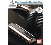 Blues Harmonica Play-Along Trax: Play-Along Tracks for Developing your Rhythm & Lead Blues Harmonica
