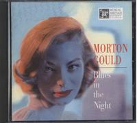 Blues in the Night - Morton Gould