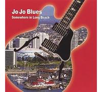Blues, Jo Jo - Somewhere in Long Beach