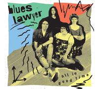 BLUES LAWYER - All In Good Time - Vinyl (LP + insert)