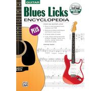Blues Licks Encyclopedia: Over 300 Guitar Licks (Book and CD): Over 300 Guitar Licks, Book & Online Audio