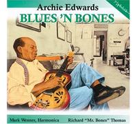 Blues N Bones by Archie Edwards