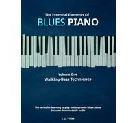 Blues Piano: Walking Bass (The Essential Elements Of Blues Piano)
