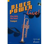 Blues Power Live - Play with the Band: Trumpet by Gernot Dechert (English) Pape