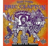 Blues Power Songs of Eric Clapton by Larry McCray, Koko Taylor, Otis Clay, Carl Weathersby, Buddy Guy, Bo Diddley, Jo (1999-06-22)