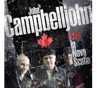 John Campbelljohn - Live in Nova Scotia