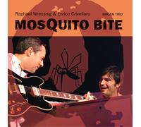raphael & Enrico Crivellaro Wressnig - Mosquito Bite