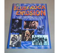 Blues-Rock Explosion: From the Allman Brothers to the Yardbirds (Sixties Rock Series)