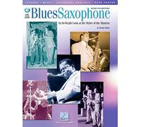Blues Saxophone: An In-Depth Look at the Styles of the Masters [With CD]