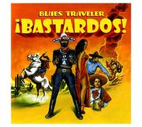 Blues Traveler – Bastardos! – Vanguard
