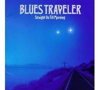 Blues Traveler - Straight on Till Morning [CASSETTE]
