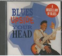 Blues upside your Head (1986, F)