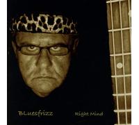 Bluesfrizz - Right Mind