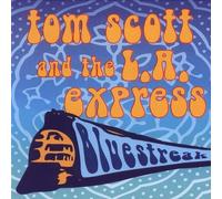 Bluestreak by Tom Scott & L.A. Express (1996) Audio CD