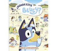 Bluey. Actividades - ¿Dónde está Bluey? (edición en español): Busca y encuentra (Pequeños curiosos)
