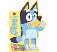 Bluey: All About Bluey : A Bluey-Shaped Board Book