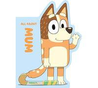 Bluey: All about Mum