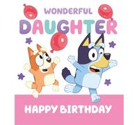 Bluey Daughter Birthday Card