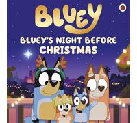 Bluey: Bluey's Night Before Christmas