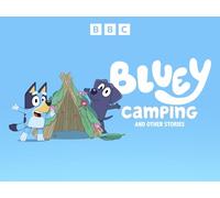 Bluey - Camping & Other Stories