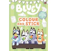 Bluey: Colour and Stick : A colouring-In Sticker Book