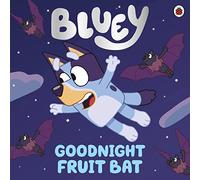 Bluey: Goodnight Fruit Bat