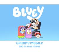 Bluey - Granny Mobile & Other Stories
