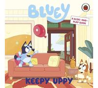 Bluey: Keepy Uppy: A Slide-and-Play Book