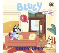 Bluey: Keepy Uppy : A Slide-and-Play Book