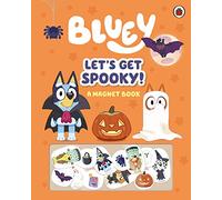 Bluey: Let's Get Spooky : A Magnet Book