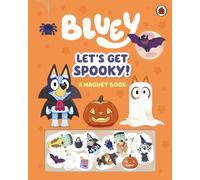 Bluey: Let's Get Spooky : A Magnet Book