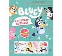 Bluey: Let's Play Outside!: A Magnet Book