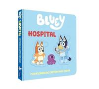 Bluey. Libro juguete - Hospital. Libro de cartón con figuras extraíbles para jugar (Pequeñas manitas)