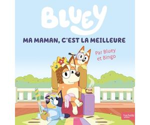 Bluey - Ma maman, c'est la meilleure: Grand album
