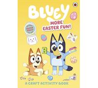 Bluey: More Easter Fun!: A Craft Activity Book (Paperback) Book