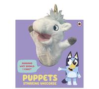 Bluey: Puppets: Starring Unicorse: a Puppet Play Book