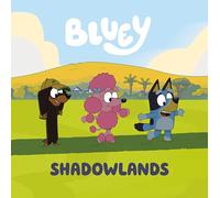 Bluey: Shadowlands
