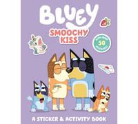 Bluey: Smoochy Kiss: A Sticker & Activity Book