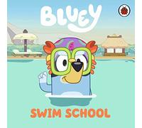 Bluey: Swim School: (Bluey)