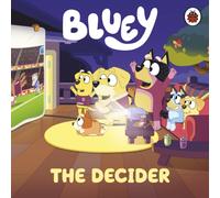 Bluey: The Decider