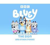 Bluey - The Sign & Other Stories