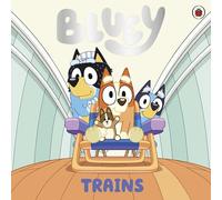 Bluey: Trains