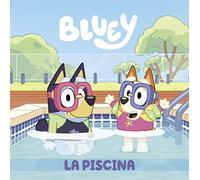 Bluey. Un cuento - La piscina (edición en español): 2 (Cuentos infantiles)